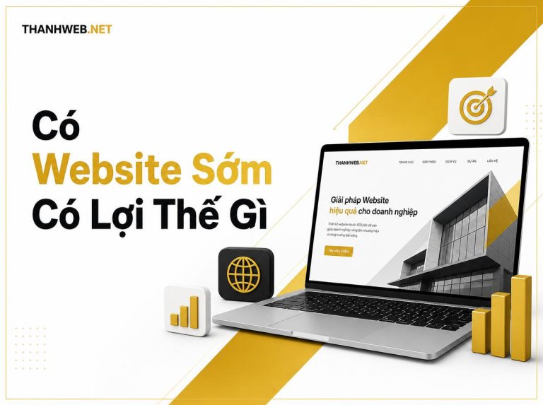 co-website-som-co-loi-the-gi-vi-sao-nen-xay-truoc-khi-can