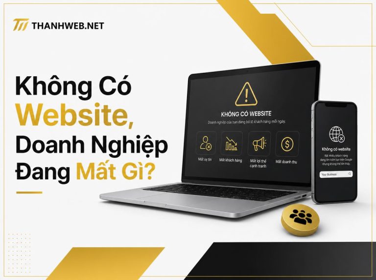 khong-co-website-doanh-nghiep-dang-mat-gi